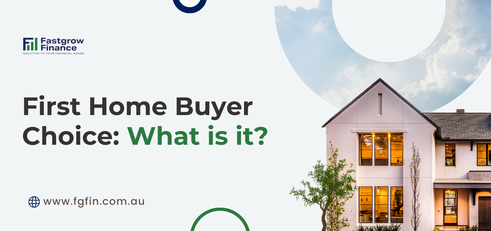 First Home Buyer Choice: What is it?